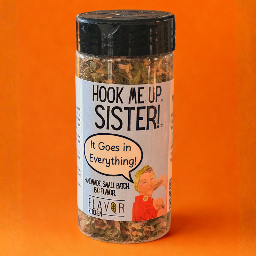 Hook Me Up, Sister! spice blend jar with speech bubble reading It Goes in Everything